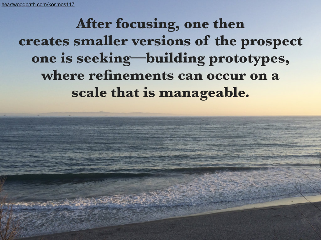 Picture ocean view island quote After focusing, one then creates smaller versions of the prospect one is seeking--building prototypes, where refinements can occur on a scale that is manageable