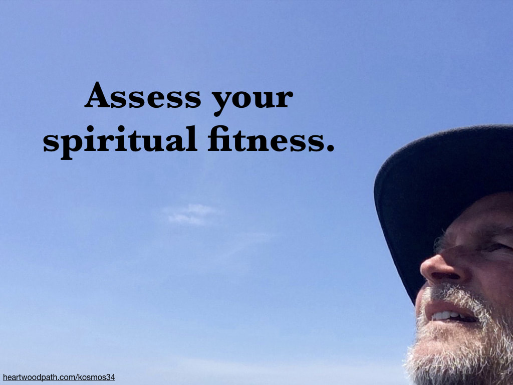 picture-of-life-coach-don-pierce-saying-Assess your spiritual fitness