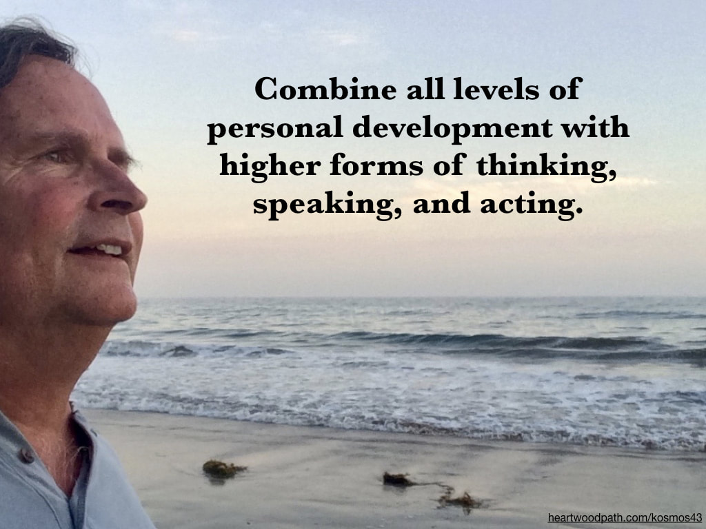 picture-of-life-coach-don-pierce-saying-Combine all levels of personal development with higher forms of thinking, speaking, and acting