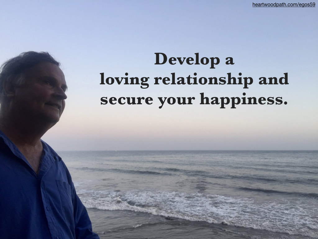 picture-don-pierce-life-coach-saying-Develop a loving relationship and secure your happiness