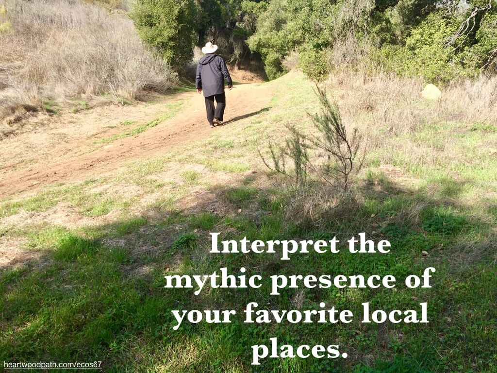 picture-don-pierce-life-coach-saying-Interpret the mythic presence of your favorite local places