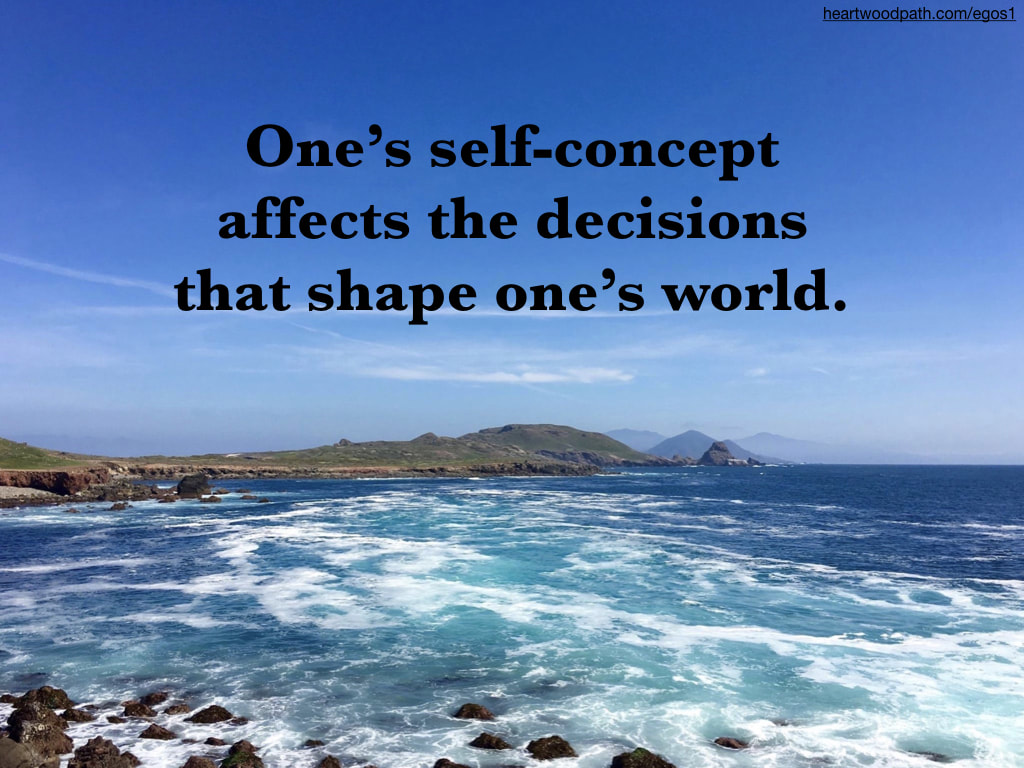 picture-foamy ocean quote-One’s self-concept affects the decisions that shape one’s world