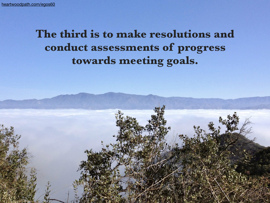 Picture above clouds mountain quote The third is to make resolutions and conduct assessments of progress towards meeting goals