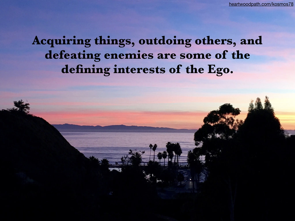 picture sunset over ocean with island in background with quote Acquiring things, outdoing others, and defeating enemies are some of the defining interests of the Ego