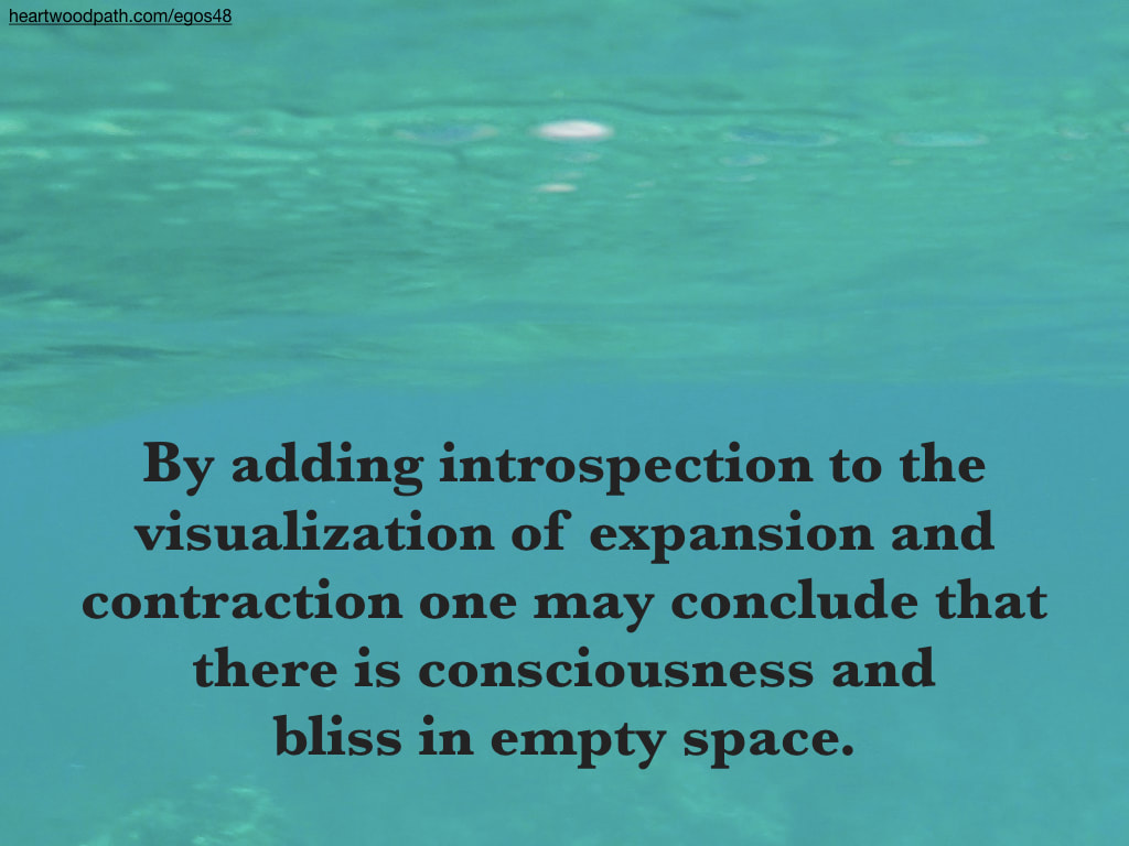 Picture clear ocean underwater quote By adding introspection to the visualization of expansion and contraction one may conclude that there is consciousness and bliss in empty space