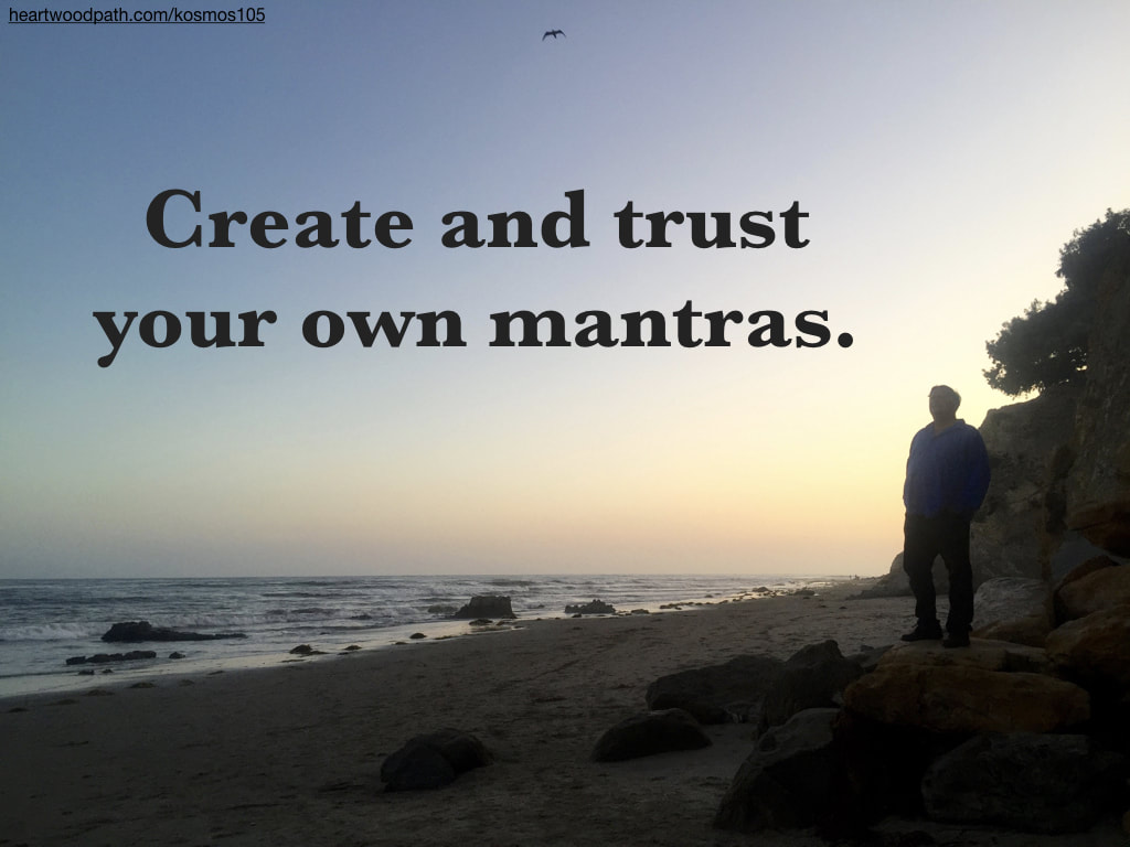 picture-life-coach-don-pierce-saying-Create and trust your own mantras