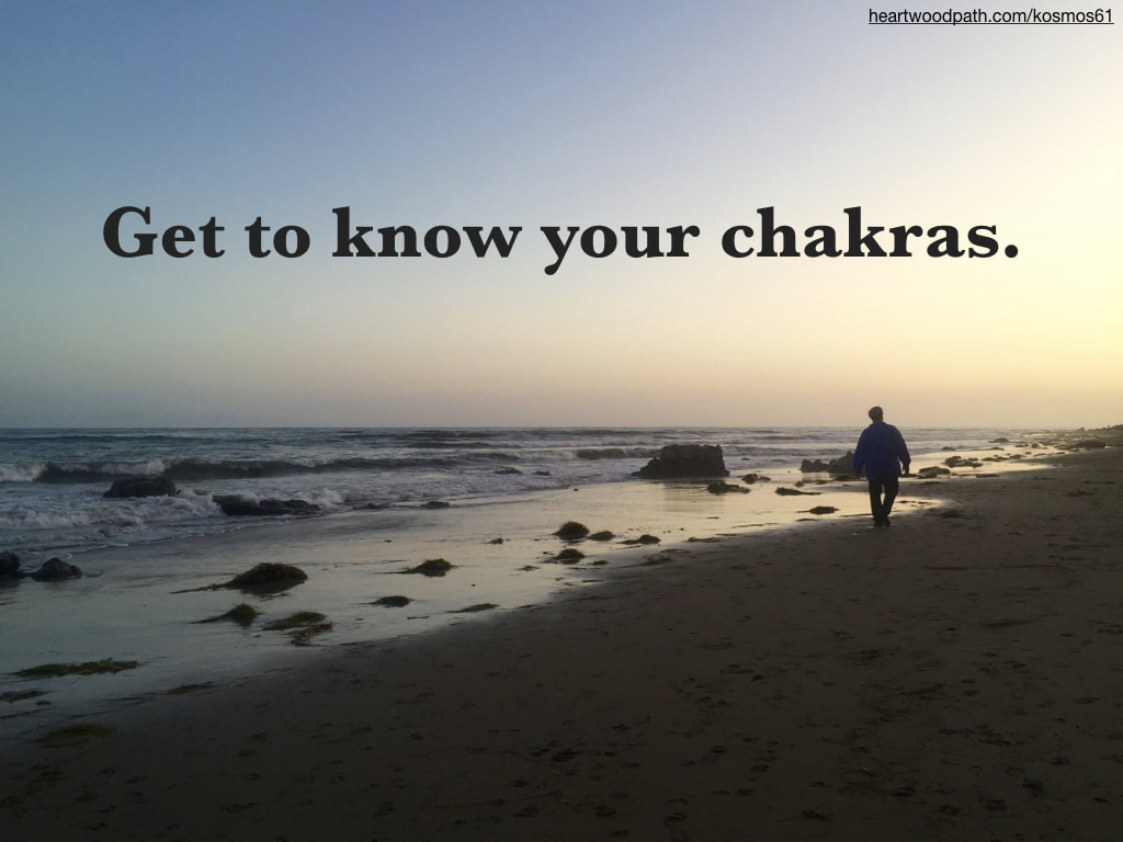 picture-of-life-coach-don-pierce-saying-Get to know your chakras