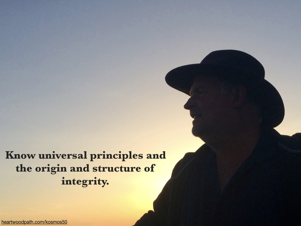 picture-of-life-coach-don-pierce-saying-Know universal principles and the origin and structure of integrity