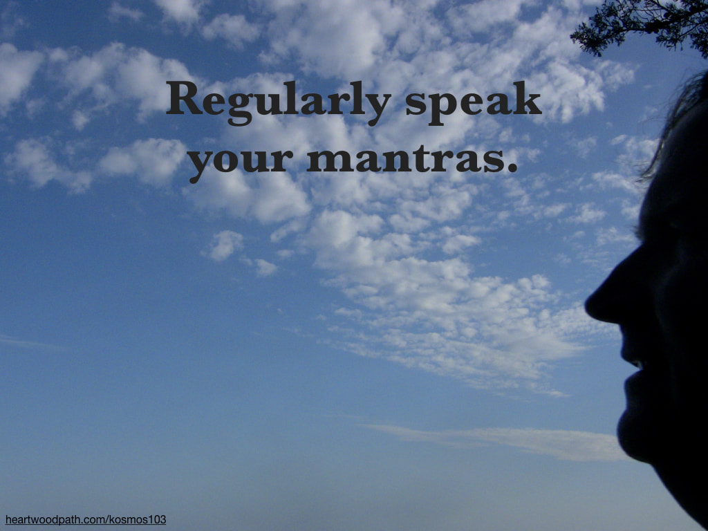 picture-life-coach-don-pierce-saying-Regularly speak your mantras.