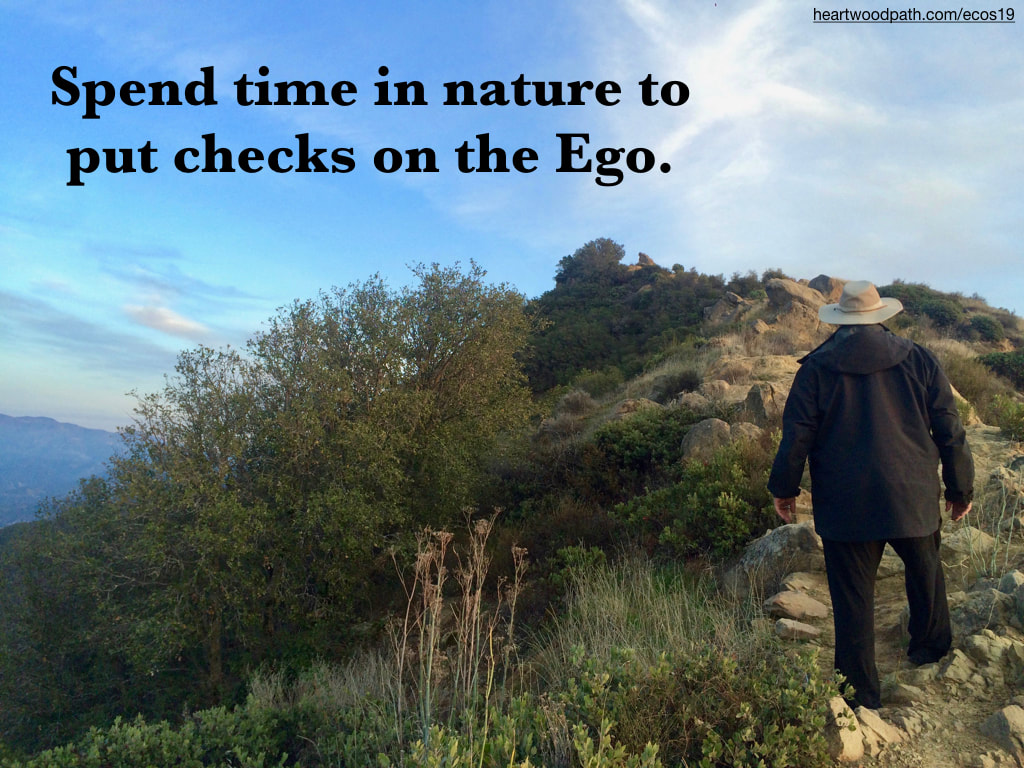picture-don-pierce-life-coach-saying-Spend time in nature to put checks on the Ego