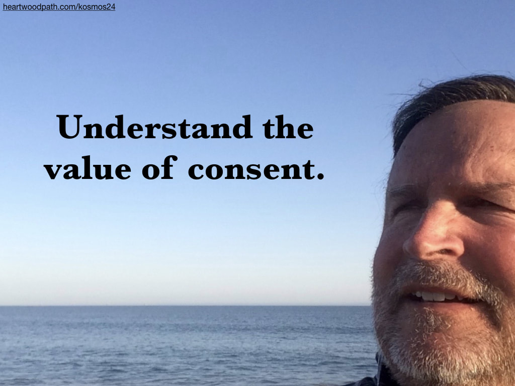 picture-of-life-coach-don-pierce-saying-Understand the value of consent