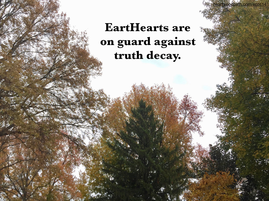 Picture autumn leaves quote EartHearts are on guard against truth decay