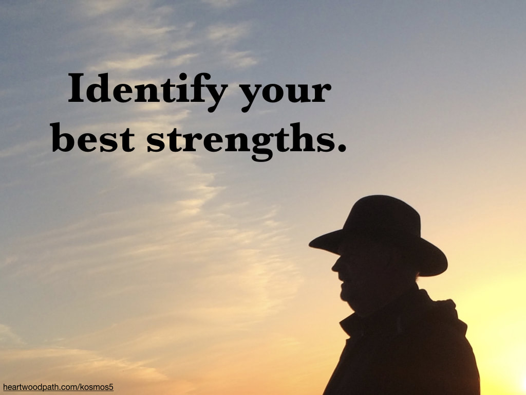life coach don pierce quote Identify your best strengths