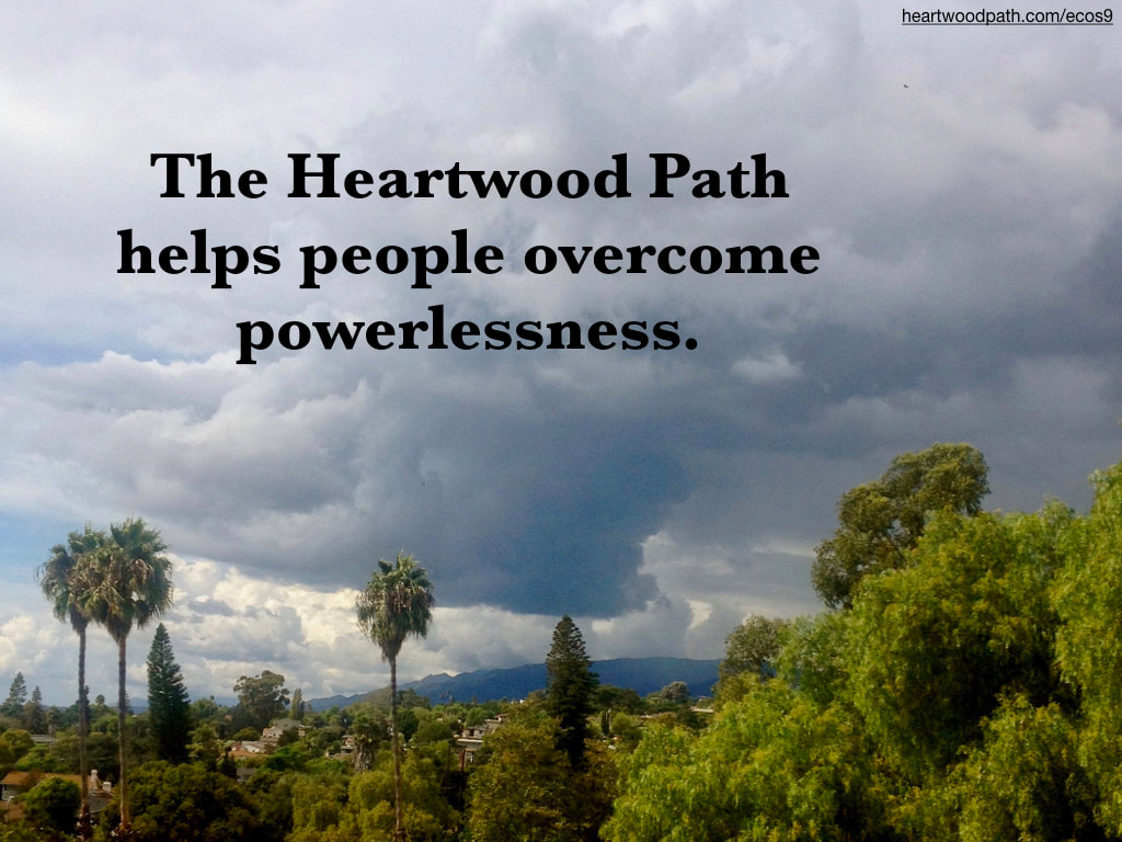 Picture stormy clouds quote The Heartwood Path helps people overcome powerlessness