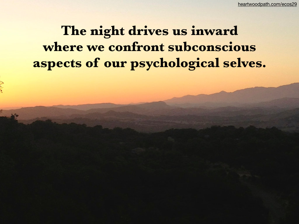 Picture sunset over mountains quote The night drives us inward where we confront subconscious aspects of our psychological selves